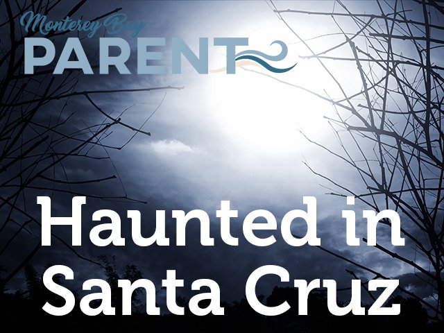 Is Santa Cruz the scariest place in California?